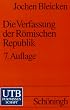 Die Verfassung der R�mischen Republik: Grundlagen und Entwicklung (Uni-Taschenb�cher S)