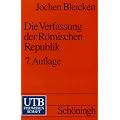 Die Verfassung der R�mischen Republik: Grundlagen und Entwicklung (Uni-Taschenb�cher S)
