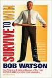 Survive to Win