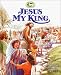 Jesus My King: A Read-Along Bible Storybook on the Life of Christ (Bible Stories for Young Ones)