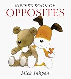 Kipper s Book of Opposites (Kipper)