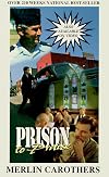 Prison to praise: The true story of Merlin R. Carothers ; adapeted by Tony Tallarico
