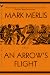 An Arrow's Flight: A Novel