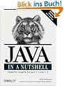 Java in a Nutshell. Deutsche Ausgabe der 3. A. f�r Java 1.2 und 1.3