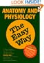 Anatomy and Physiology the Easy Way