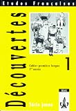 Etudes Francaises, Decouvertes, Serie jaune, Cahier premiere langue, 1e annee