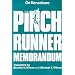 The Pinch Runner Memorandum