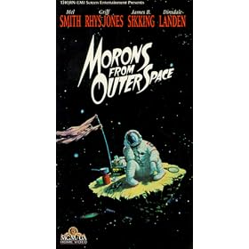 Morons From Outer Space [VHS]