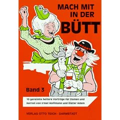 Mach mit in der B�tt 3. 10 gereimte heitere Vortr�ge f�r Damen und Herren: BD 3