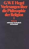 Werke in 20 B&auml;nden mit Registerband: 16: Vorlesungen &uuml;ber die Philosophie der Religion I: BD 16 (suhrkamp taschenbuch wissenschaft) - Georg Wilhelm Friedrich Hegel