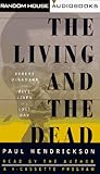 The Living and the Dead: Robert McNamara and Five Lost Lives of a Lost War