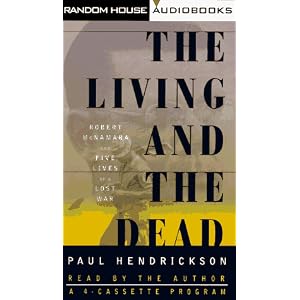 The Living and the Dead: Robert McNamara and Five Lives of a Lost War