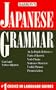 Japanese Grammar (Grammar Series)