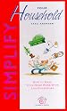 Simplify Your Household: How to Make Your Home Work with Less Housework (Reader's Digest Simpler Life Series)