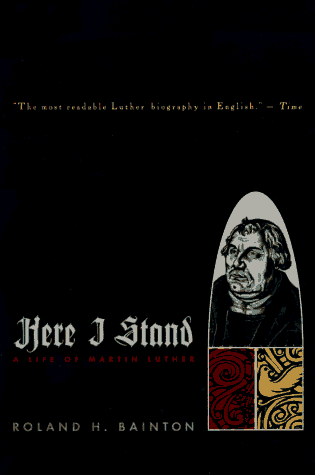 Here I Stand: A Life of Martin Luther under Protestantism in The Books Store