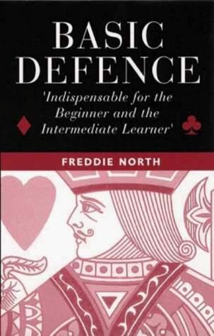 Bridge: Basic Defence (A Batsford bridge book)