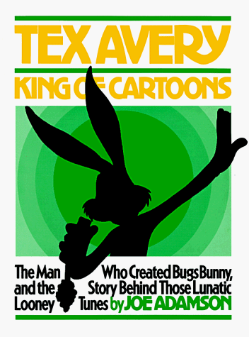 Tex Avery: King of Cartoons (Da Capo Paperback)