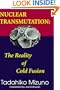 Nuclear Transmutation: The Reality of Cold Fusion