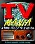 TV Mania: A Timeline of Television