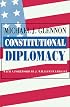 Constitutional Diplomacy