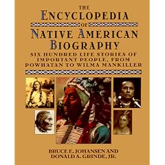 The Encyclopedia Of Native American Biography