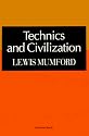 Technics and Civilization