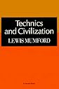 Technics and Civilization