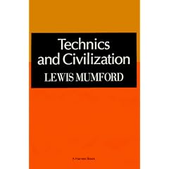 Technics and Civilization