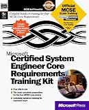 Microsoft Certified System Engineer Core Requirements Training Kit (Training Kits)