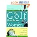 Golf Handbook for Women: The Complete Guide to Improving Your Game