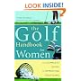 Golf Handbook for Women: The Complete Guide to Improving Your Game
