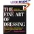 The Fine Art of Dressing: Make Yourself a Masterpiece by Dressing for Your Body Type