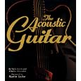 The Acoustic Guitar by Nick Freeth and Charles Alexander