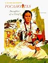 Pocahontas: Daughter of a Chief (Rookie Biographies)