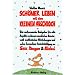 Sch�ner Leben mit dem Kleinen Arschloch
