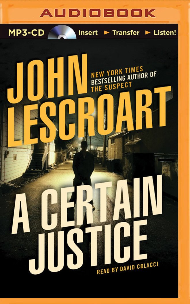 Amazon.com: A Certain Justice (9781501285622): John Lescroart ... Amazon.com: A Certain Justice (9781501285622): John Lescroart ...