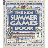Kids Summer Games Book, The: Official Book of Games to Play (Family Fun)
