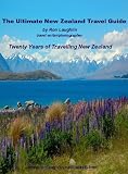 The Ultimate New Zealand Travel Guide