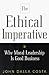 Book Ethical Imperative: Why Moral Leadership Is Good Business