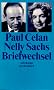 Briefwechsel. Paul Celan - Nelly Sachs