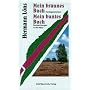 Mein braunes Buch / Mein buntes Buch: Heidegeschichten / Beobachtungen in der Natur