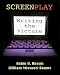 Screenplay: Writing the Picture