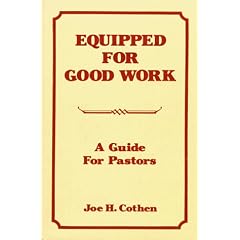 Equipped for Good Work: A Guide for Pastors