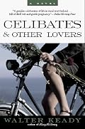 Celibates & Other Lovers (Harvest Book)