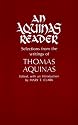 An Aquinas Reader: Selections from the Writings of Thomas Aquinas