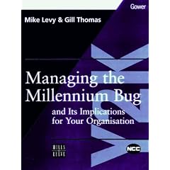 Managing the Millennium Bug and Its Implications for Your Organisation