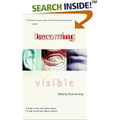 Becoming Visible: A Reader in Gay and Lesbian History for High School and College Students