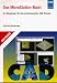 Das MicroStation-Buch: Ein Wegweiser f&uuml;r den professionellen CAD-Einsatz