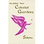 Invoking Your Celestial Guardians