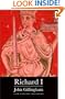 Richard I (The English Monarchs Series)